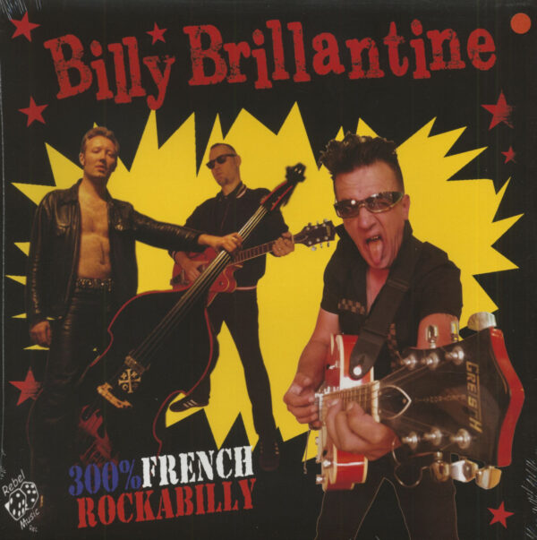 Billy Brillantine & The Bandit Rockers - 300% French Rockabilly (LP