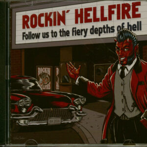 Rockin' Hellfire - Follow Us To The Fiery Depths Of Hell (CD)