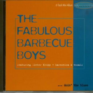 Dieter Kropp & The Fabulous Barbecue Boys - ... doin' the blues