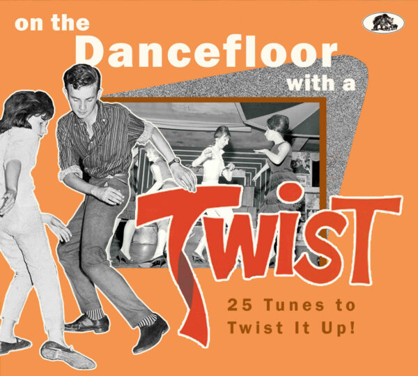 Various - On The Dancefloor With A Twist! - 25 Tunes to Twist It Up (CD)