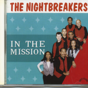 The Nightbreakers - In The Mission (CD)