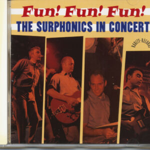 The Surphonics - The Surphonics in Concert - Fun! Fun! Fun! (CD)