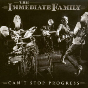 Immediate Family - Can't Stop Progress (CD)