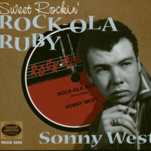 Sonny West - Sweet Rockin' Rock Ola Ruby (CD)