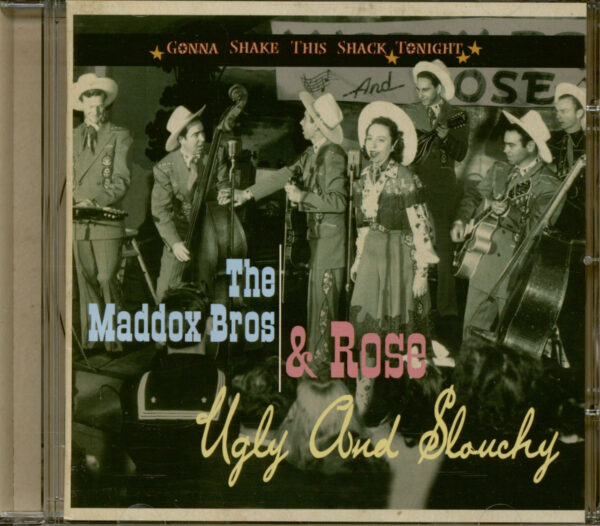 Maddox Brothers & Rose - Ugly And Slouchy - Gonna Shake This Shack Tonight (CD)