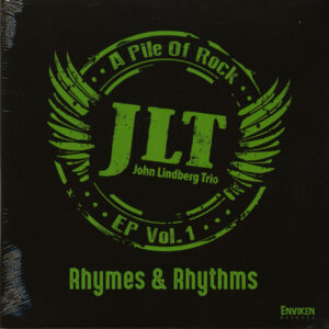 John Lindberg Trio - Rhymes & Ryhythms - A Pile Of Rock JLT EP Vol.1 (45 RPM