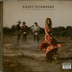 Kasey Chambers & The Fireside Disciples - Campfire (CD)