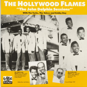 The Hollywood Flames - John Dolphin Session (LP)