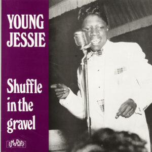 Young Jessie - Shuffle In The Gravel (LP)