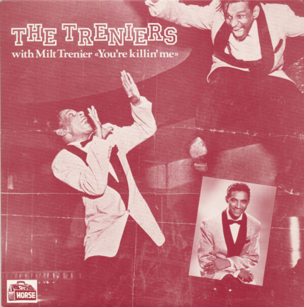 The Treniers - You're Killin' Me (LP)