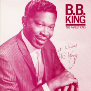 B.B. King - Rarest King (LP)