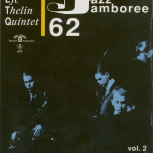 Eje Thelin Quintet - Jazz Jamboree 1962 Vol.2