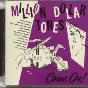 The Million Dollar Tones - Come On! (CD)