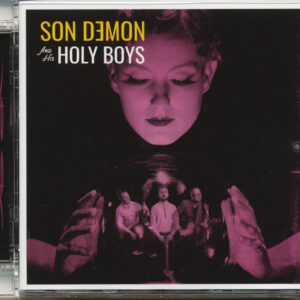 Son Demon an The Holy Boys - Son Demon And His Holy Boys (CD