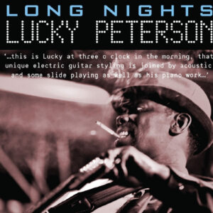 Lucky Peterson - Long Nights (CD)