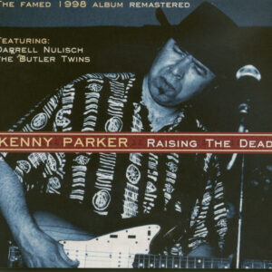 Kenny Parker - Raising The Dead