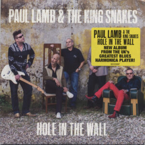 Paul Lamb & The Kingsnakes - Hole In The Wall