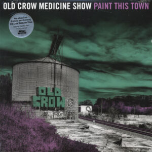 Old Crow Medicine Show - Paint This Town (LP)