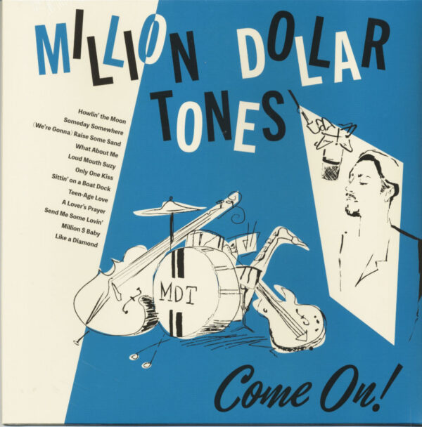 The Million Dollar Tones - Come On! (LP)