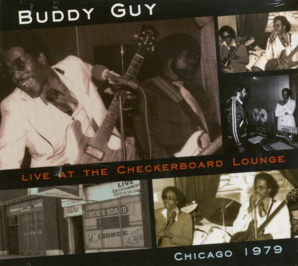 Buddy Guy - Live At The Checkerboard Lounge