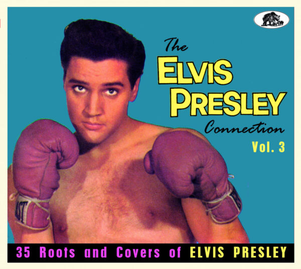 Various - Bear Family Records - The Elvis Presley Connection Vol.3 (CD)