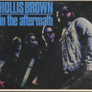 Hollis Brown - In The Aftermath (CD)