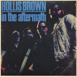 Hollis Brown - In The Aftermath (LP)