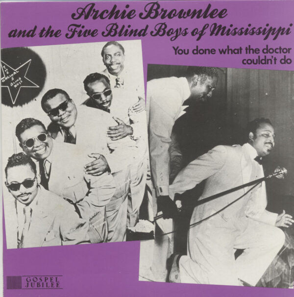 Archie Brownlee - You Done What The Doctor Couldn't Do (LP)