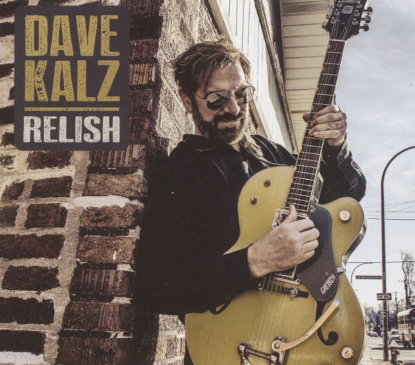 Dave Kalz - Relish (CD)