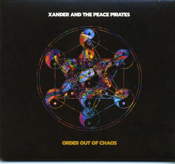 Xander And The Peace Pirates - Order Out Of Chaos (CD)