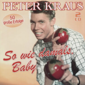 Peter Kraus - So wie damals