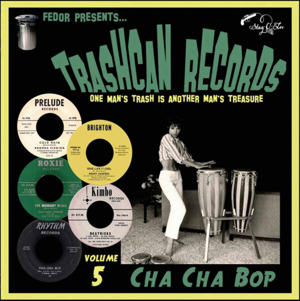 Various - Trashcan Records Vol. 5 - Cha Cha Bop (LP