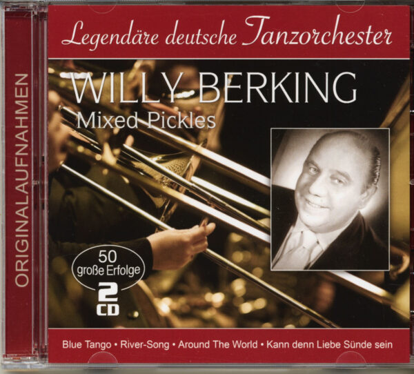 Willy Berking - Mixed Pickles - 50 große Erfolge (2-CD)