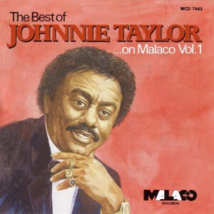 Johnnie Taylor - Best Of