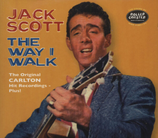 Jack Scott - The Way I Walk (New Edition)...plus (CD)