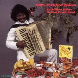 100% Fortified Zydeco