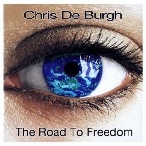 The Road to Freedom [Audio CD] De BurghChris