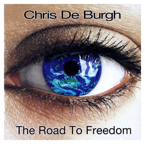 The Road to Freedom [Audio CD] De BurghChris