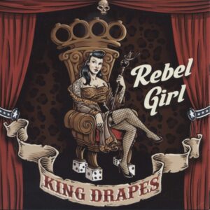 King Drapes - Rebel Girl 33rpm