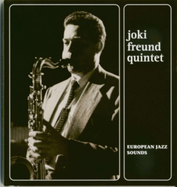 Joki Freund Quintet - European Jazz Sounds