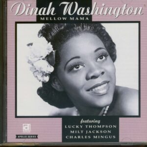 Dinah Washington - Mellow Mama