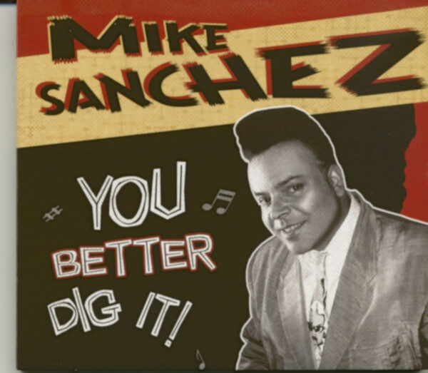 Mike Sanchez - You Better Dig It