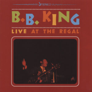 B.B. King - Live At The Regal