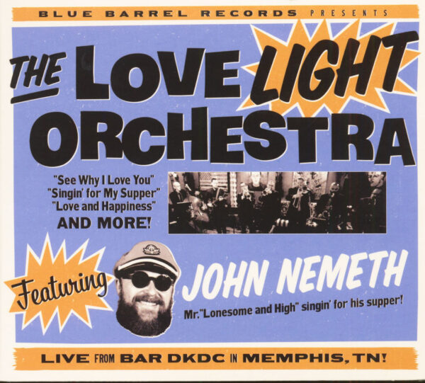 The Love Light Orchestra with John Nemeth - The Love Light Orchestra Featuring John Nemeth (CD)