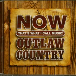 Various - Now Outlaw Country - That's What I Call Music (CD)