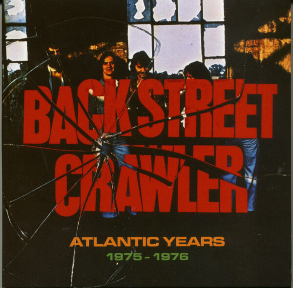 Back Street Crawlers - Atlantic Years 1975 - 1976 (4-CD)