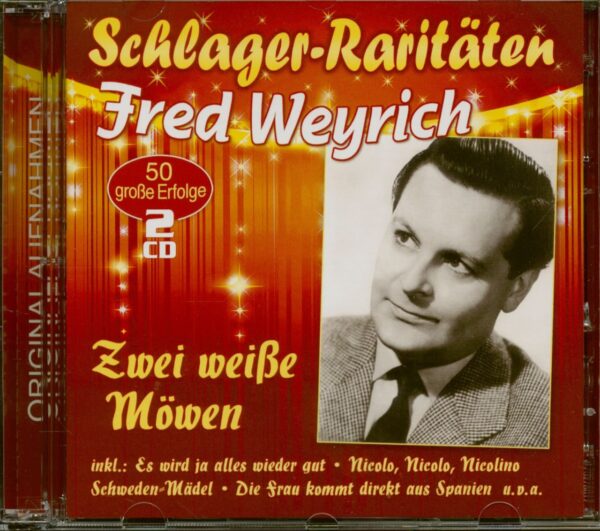 Fred Weyrich - Zwei weiße Möwen (2-CD)