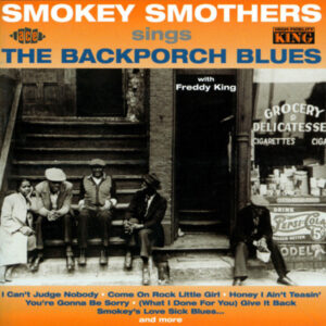 Smokey Smothers - The Backporch Blues