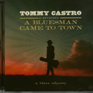 Tommy Castro - Tommy Castro Presents A Bluesman Came To Town (CD)