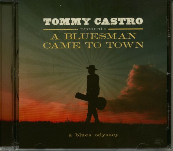 Tommy Castro - Tommy Castro Presents A Bluesman Came To Town (CD)